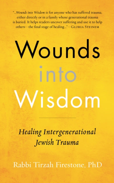Book cover of: Wounds into Wisdom. By: Tirzah Firestone