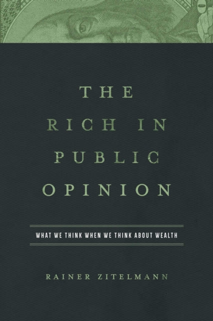 Book cover of: Rich in Public Opinion. By: Cato Institute