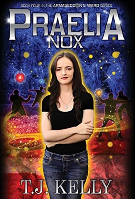 Book cover of: Praelia Nox. By: T. J. Kelly