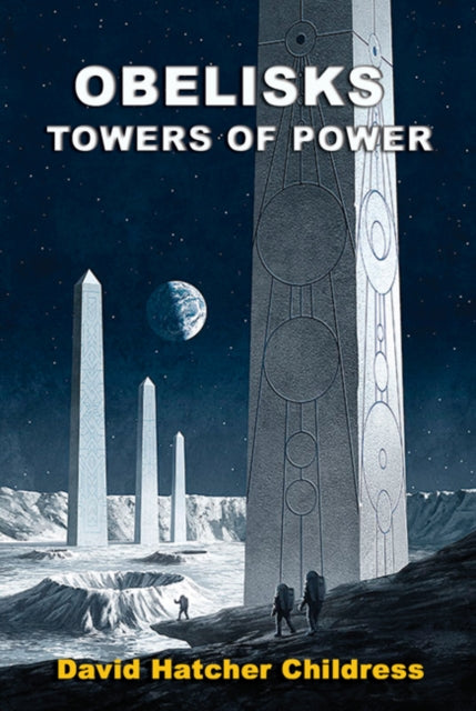 Book cover of: Obelisks. By: David Childress