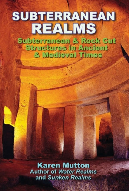 Book cover of: Subterranean Realms. By: Karen Mutton