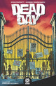 Book cover of: DEAD DAY. By: Ryan Parrott