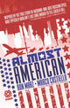 Book cover of: ALMOST AMERICAN. By: Ron Marz
