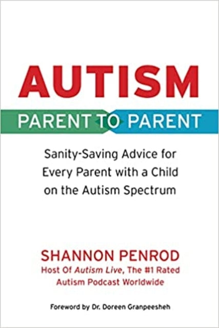 Book cover of: Autism Parent to Parent. By: Shannon Penrod