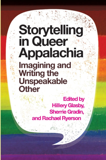 Book cover of: Storytelling in Queer Appalachia. By: Hillery Glasby