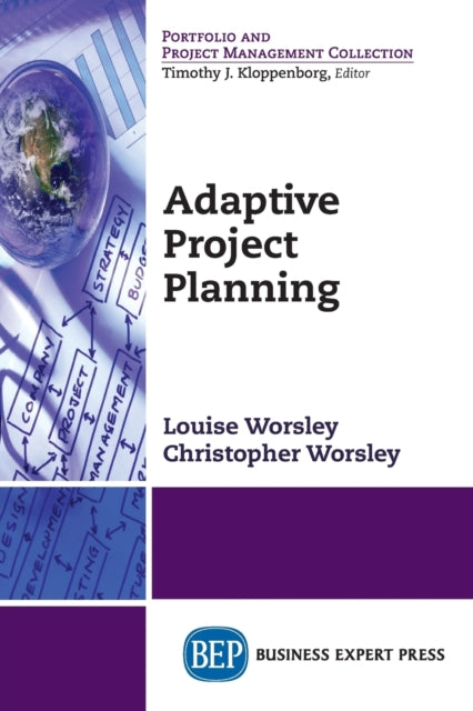 Book cover of: Adaptive Project Planning. By: Louise Worsley