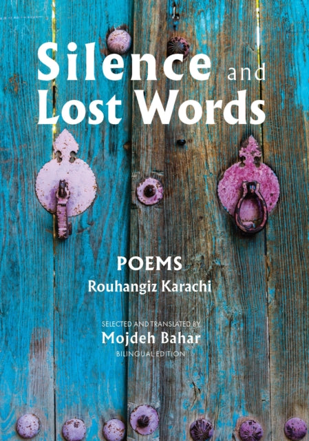 Book cover of: Silence and Lost Words: Poems