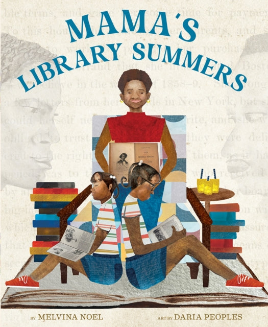 Book cover of: Mama's Library Summers. By: Melvina Noel