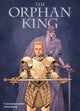 Book cover of: Orphan King. By: Tyler Chin-Tanner
