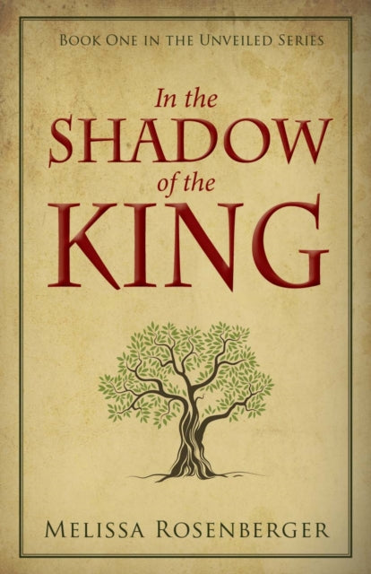 Book cover of: In the Shadow of the King. By: Melissa Rosenberger
