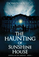 Book cover of: Haunting of Sunshine House. By: Dominika Best