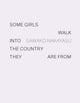 Book cover of: Some Girls Walk into the Country They Are From. By: Sawako Nakayasu