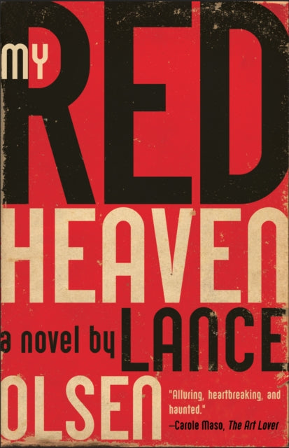 Book cover of: My Red Heaven. By: Lance Olsen