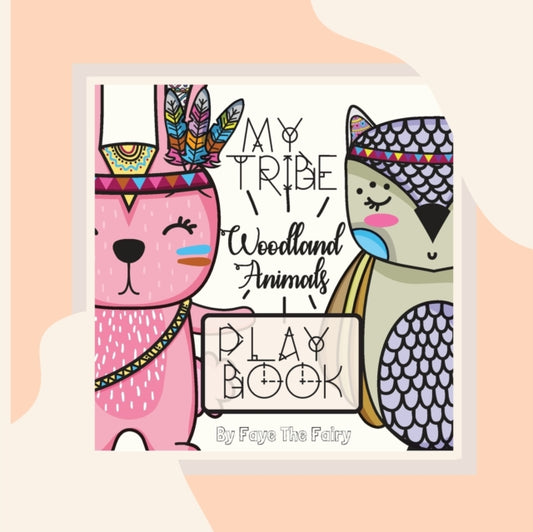 Book cover of: MY TRIBE; WOODLAND ANIMALS PLAY BOOK [Paperback Teacher Edition]