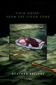 Book cover of: Field Notes from the Flood Zone. By: Heather Sellers
