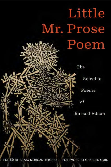 Book cover of: Little Mr. Prose Poem: Selected Poems of Russell Edson. By: Rusell Edson
