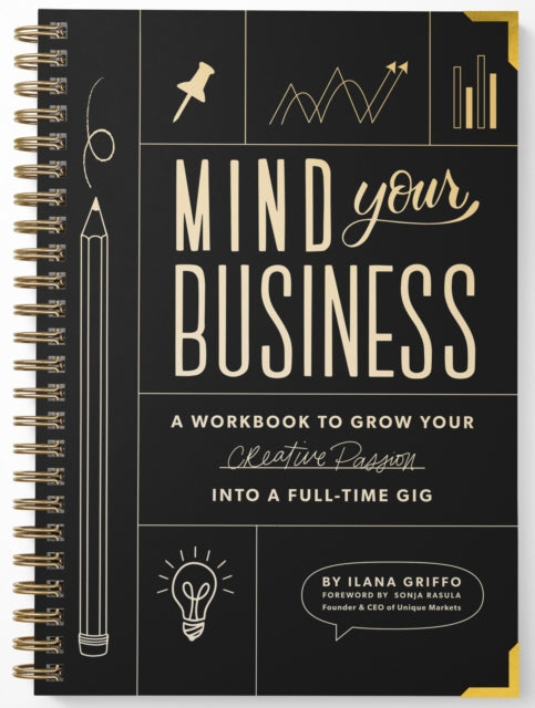 Book cover of: Mind Your Business. By: Ilana Griffo