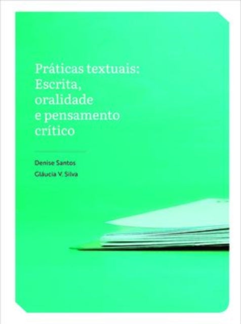 Book cover of: Praticas Textuais. By: Denise Santos