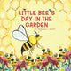 Book cover of: Little Bee's Day in the Garden. By: Shannon L. Mokry