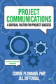 Book cover of: Project Communications. By: Connie Plowman