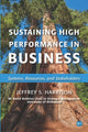Book cover of: Sustaining High Performance in Business. By: Jeffrey S. Harrison
