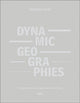 Book cover of: Dynamic Geographies. By: Barbara Wilks
