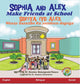 Book cover of: Sophia and Alex Make Friends at School