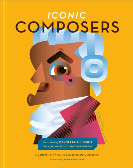 Book cover of: Iconic Composers. By: David Lee Csicsko