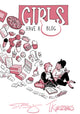Book cover of: Girls Have a Blog: The Signature Edition. By: T. Kurtzhals