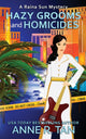 Book cover of: Hazy Grooms and Homicides. By: Anne R. Tan