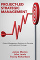 Book cover of: Project-Led Strategic Management. By: James Marion