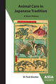 Book cover of: Animal Care in Japanese Tradition – A Short History. By: W. Puck Brecher