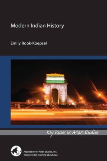 Book cover of: Modern Indian History. By: Emily Rook-Koepsel