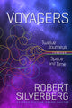 Book cover of: Voyagers. By: Robert Silverberg