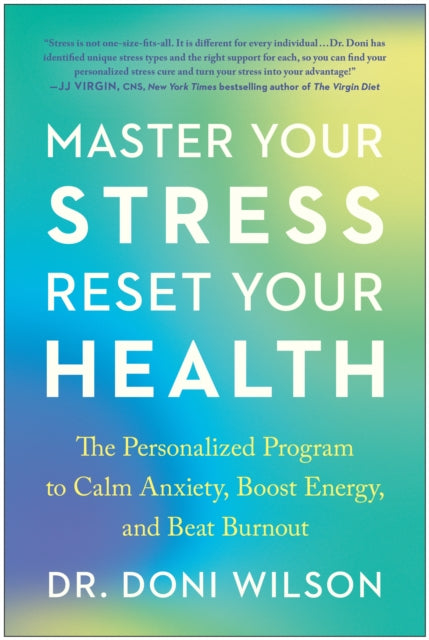Book cover of: Master Your Stress, Reset Your Health. By: Doni Wilson
