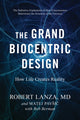 Book cover of: Grand Biocentric Design. By: Robert Lanza