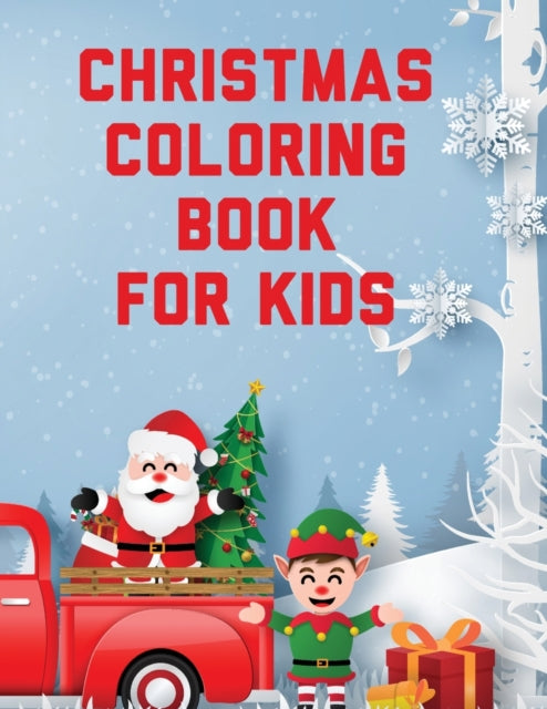 Book cover of: Christmas Coloring Book For Kids