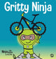 Book cover of: Gritty Ninja. By: Grow Grit Press