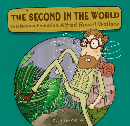 Book cover of: Second in the World to Discover Evolution. By: Farren Phillips