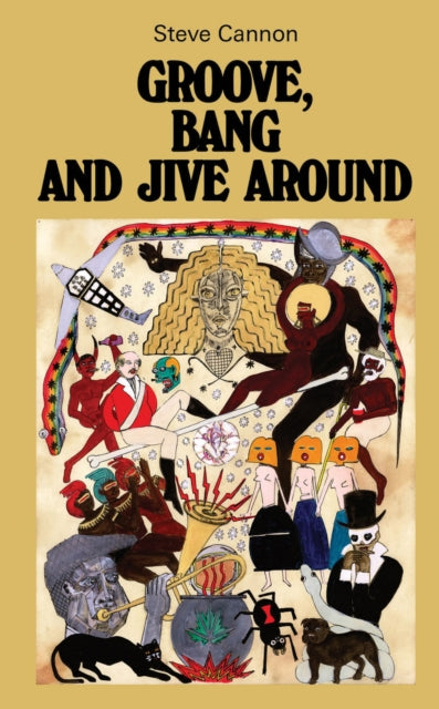 Book cover of: Groove, Bang and Jive Around. By: Steve Cannon