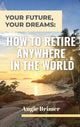 Book cover of: Your Future, Your Dreams