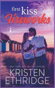 Book cover of: First Kiss Fireworks