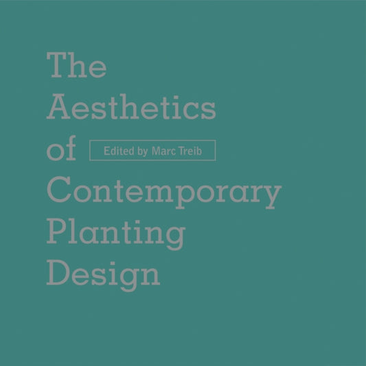Aesthetics of Contemporary Planting Design