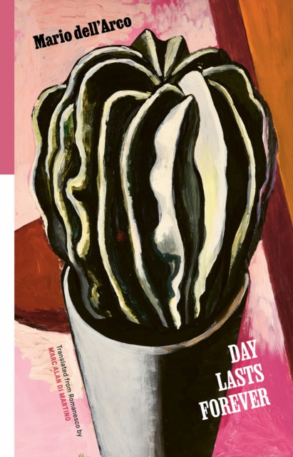 Book cover of: Day Lasts Forever: Selected Poems