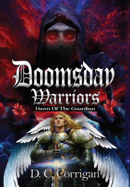 Book cover of: Doomsday Warriors. By: D. C. Corrigan