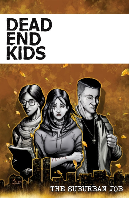 Book cover of: Dead End Kids: The Suburban Job. By: Frank Gogol
