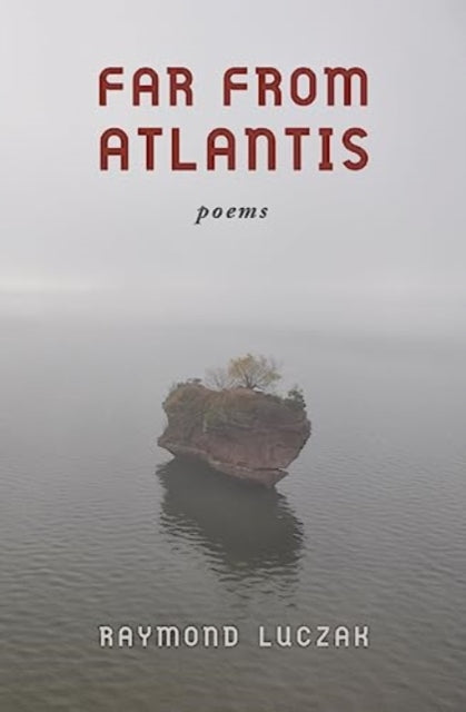 Book cover of: Far from Atlantis. By: Raymond Luczak