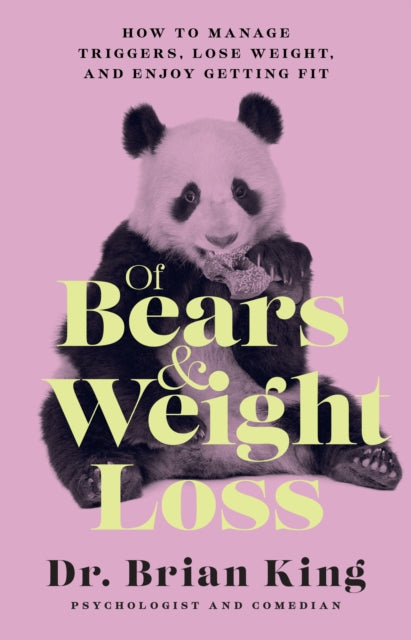 Book cover of: Of Bears and Weight Loss. By: Brian King