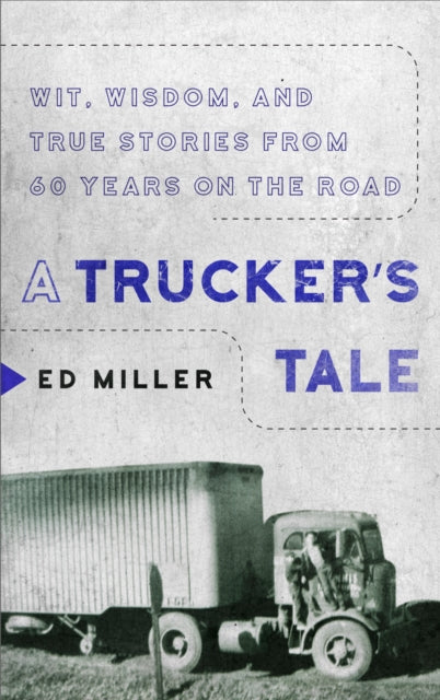 Book cover of: Trucker's Tale. By: Ed Miller