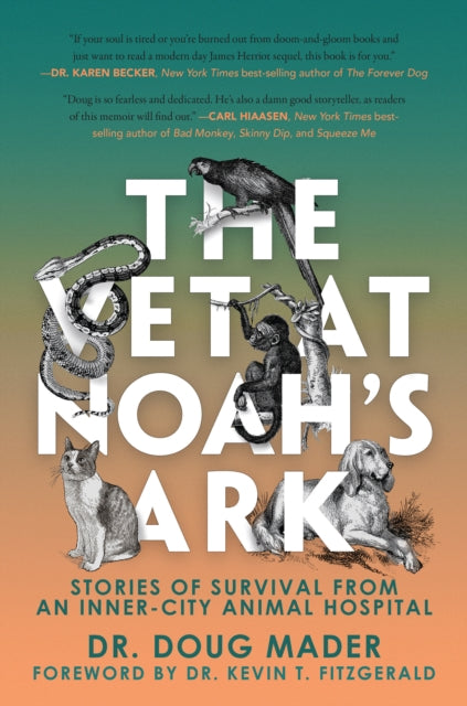 Book cover of: Vet at Noah's Ark. By: Doug Mader
